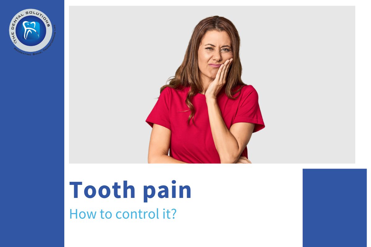 How to Control Tooth Pain