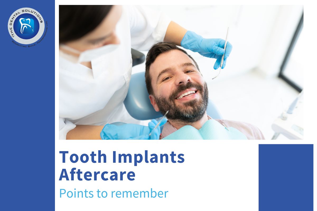 Points to remember - Tooth Implant Aftercare